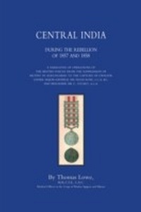 Abbildung von: Central India During the Rebellion of 1857 and 1858 - Naval & Military Press