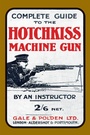 Cover: Complete Guide to the Hotchkiss Machine Gun - Naval & Military Press