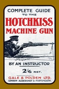 Cover: Complete Guide to the Hotchkiss Machine Gun - Naval & Military Press