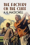 Cover: The Factory on the Cliff - Fonthill Media Ltd