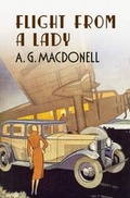Cover: Flight from a Lady - Fonthill Media Ltd