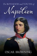 Cover: Boyhood and Youth of Napoleon - Fonthill Media Ltd