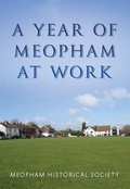 Cover: A Year of Meopham at Work - Fonthill Media Ltd