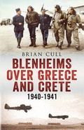Cover: Blenheims Over Greece and Crete - Fonthill Media Ltd