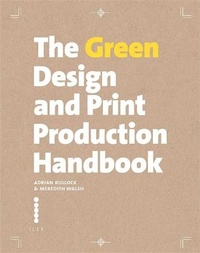Enlarge image Cover: The Green Design and Print Production Handbook - Ilex