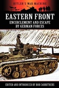 Cover: Eastern Front: Encirclement and Escape by German Forces - Coda Books Ltd