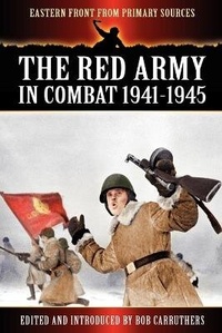 Enlarge image Cover: The Red Army in Combat 1941-1945 - Coda Books Ltd