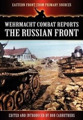 Cover: Wehrmacht Combat Reports - Coda Books Ltd