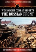 Cover: Wehrmacht Combat Reports - Coda Books Ltd