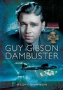 Cover: Guy Gibson: Dambuster - Pen & Sword Aviation