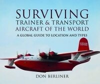 Abbildung von: Surviving Trainer and Transport Aircraft of the World - Pen & Sword Books Ltd