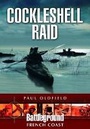 Cover: Cockleshell Raid - Pen & Sword Military