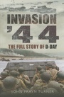 Cover: Invasion 1944: The Full Story of D-Day - Pen & Sword Military