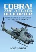 Cover: Cobra! The Attack Helicopter - Pen & Sword Aviation
