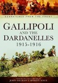 Cover: Gallipoli and the Dardanelles 1915-1916 - Pen & Sword Military