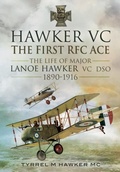Cover: Hawker VC: The First RFC Ace - Pen & Sword Military