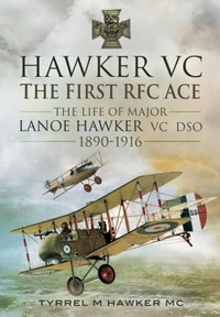 Enlarge image Cover: Hawker VC: The First RFC Ace - Pen & Sword Military