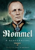 Cover: Rommel - A Reappraisal - Pen & Sword Military