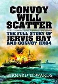 Enlarge image Cover: Convoy Will Scatter - Pen & Sword Books Ltd