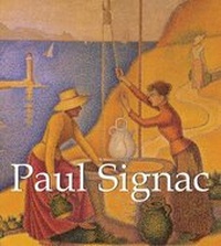 Enlarge image Cover: Paul Signac - Sirrocco Publishing Ltd