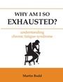 Cover: Why Am I So Exhausted? - Hammersmith Health Books