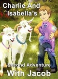 Cover: Charlie and Isabella's Second Adventure with Jacob - My Lap Shop Publishers