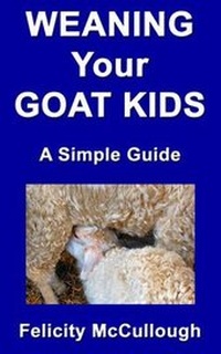 Abbildung von: Weaning Your Goat Kids A Simple Guide - My Lap Shop Publishers