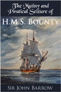 Cover: Mutiny and Piratical Seizure of H.M.S. Bounty - Andrews UK