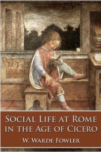 Enlarge image Cover: Social Life at Rome in the Age of Cicero - Andrews UK