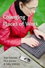 Cover: Changing Places of Work - Red Globe Press