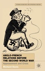 Cover: Anglo-French Relations Before the Second World War - Palgrave Macmillan