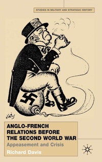Enlarge image Cover: Anglo-French Relations Before the Second World War - Palgrave Macmillan
