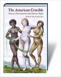Abbildung von: The American Crucible - Verso Books