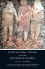 Cover: Postcolonial Theory and the Specter of Capital - Verso Books