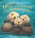Cover: Storytime: The Otter Who Loved to Hold Hands - Words & Pictures