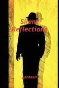 Cover: Silent Reflections - FeedARead.com