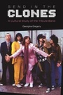 Cover: Send in the Clones - Equinox Publishing Ltd