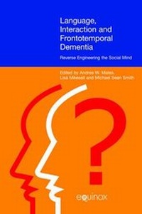 Abbildung von: Language Interaction and Frontotemporal Dementia - Equinox Publishing Ltd