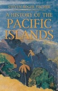 Cover: A History of the Pacific Islands - Palgrave Macmillan