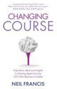 Enlarge image Cover: Changing Course - Hay House UK Ltd