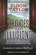 Cover: Choices and Illusions - Hay House UK Ltd