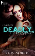 Cover: Deadly Deception - Entwined Publishing