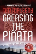 Cover: Greasing the Pinata - Head of Zeus