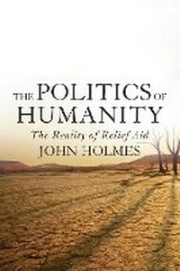 Enlarge image Cover: The Politics Of Humanity - Head of Zeus