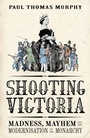 Cover: Shooting Victoria - Head of Zeus