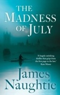 Cover: The Madness of July - Head of Zeus