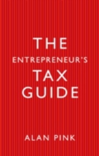 Abbildung von: The Entrepreneur's Tax Guide - Head of Zeus