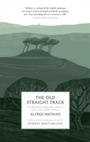 Cover: The Old Straight Track - Head of Zeus