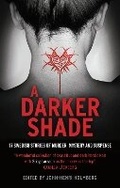 Cover: A Darker Shade - Head of Zeus