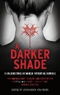 Cover: A Darker Shade - Head of Zeus